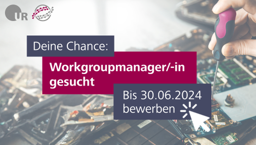 Deine Chance: Workgroupmanager/-in gesucht. Bewirb dich gerne bis zum 30.06.2024.